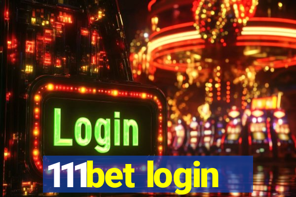 111bet login